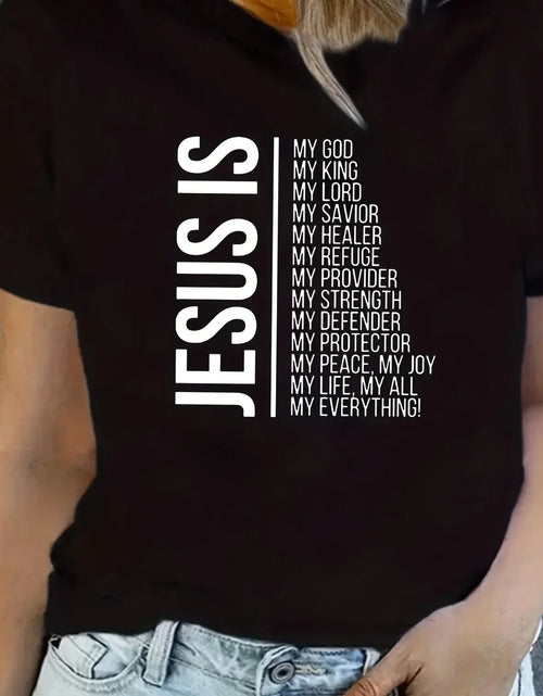 Load image into Gallery viewer, Jesus Is Print Faith Graphic Harajuku T-Shirt, Short Sleeve Crew Neck Casual Top for Spring &amp; Summer, Women&#39;S Clothing
